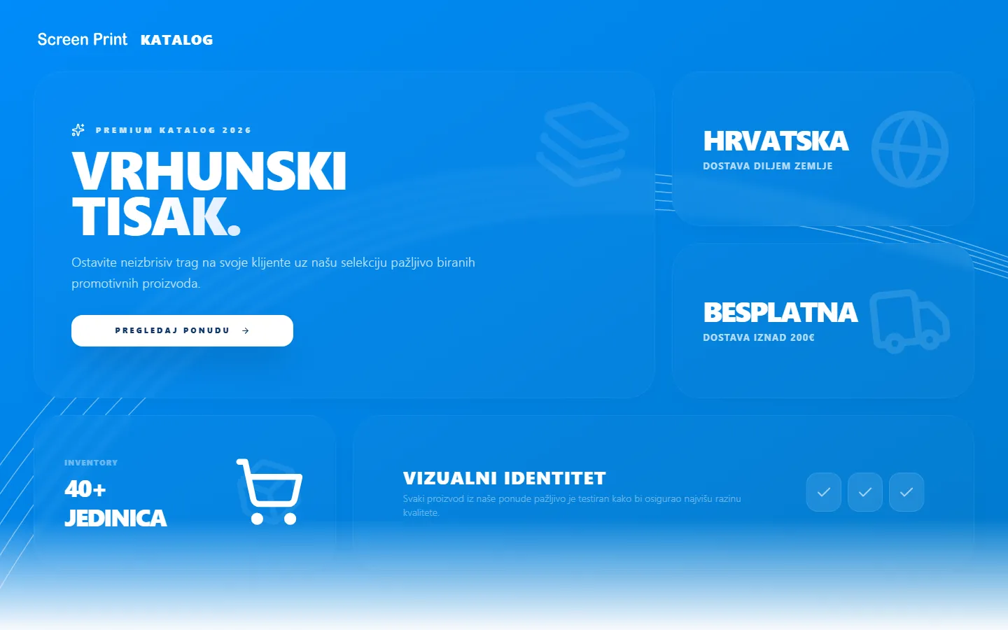 Početna stranica Screen Print kataloga na računalu: plava bento mreža s naslovom „Vrhunski tisak.”, gumbom „Pregledaj ponudu” i karticama o dostavi diljem Hrvatske i vizualnom identitetu.